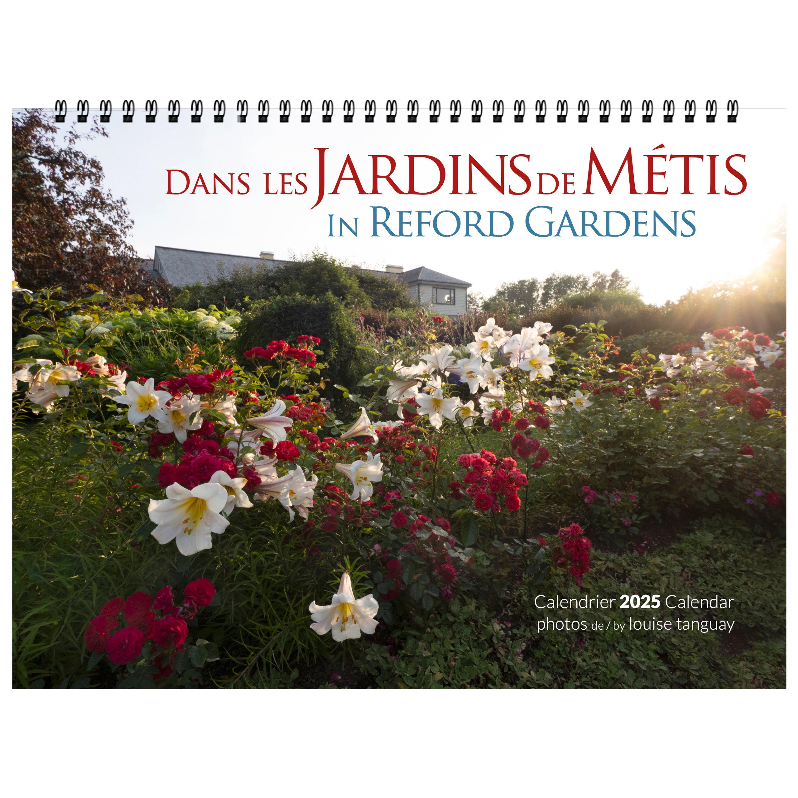 Calendrier Dans les Jardins de Métis 2025 /In the Reford Gardens 2025